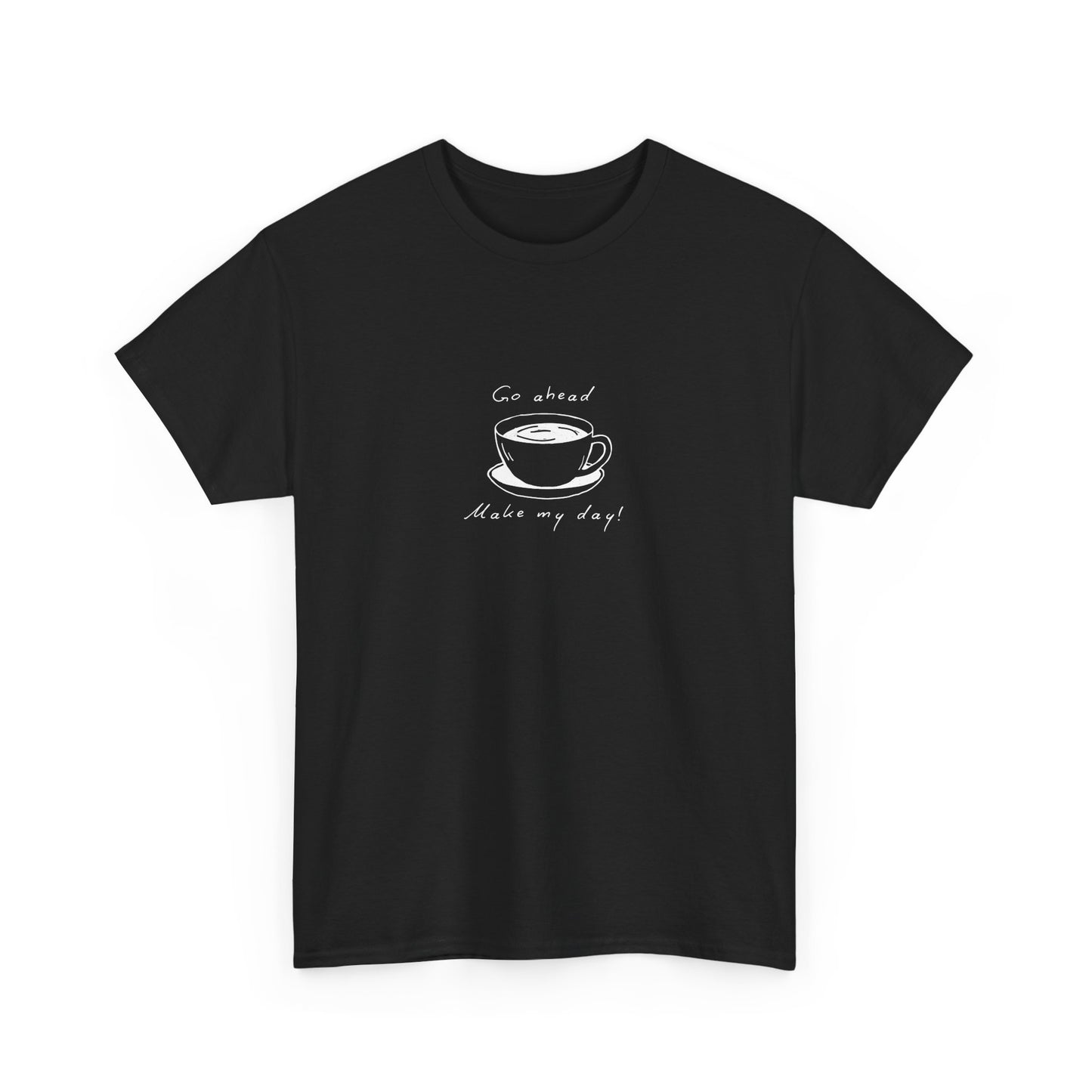 Go Ahead, Make My Day T-Shirt - Unisex Softstyle T-Shirt