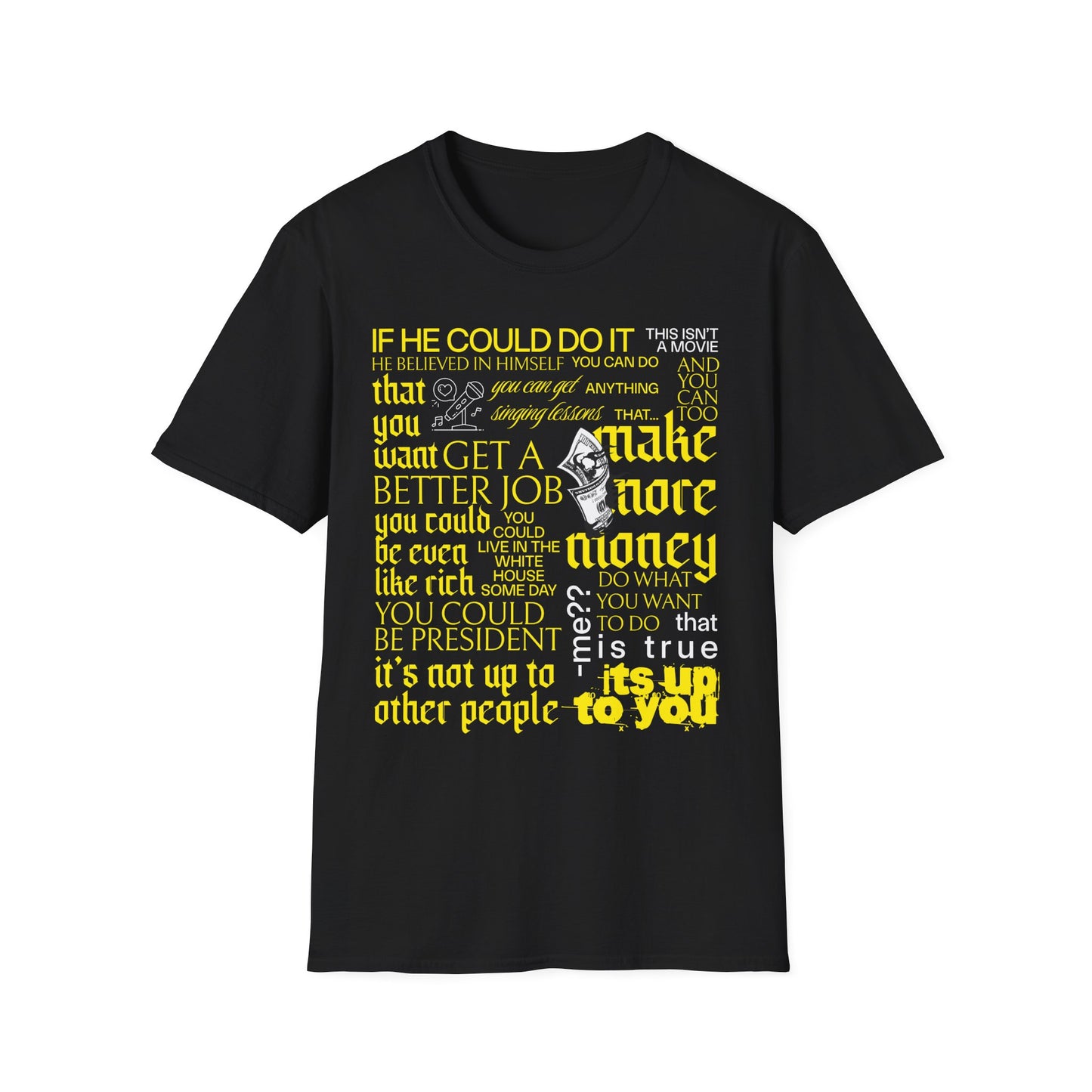 "If he can do it, you can too!" - Young Kid Motivational Speech T-Shirt - Front Print