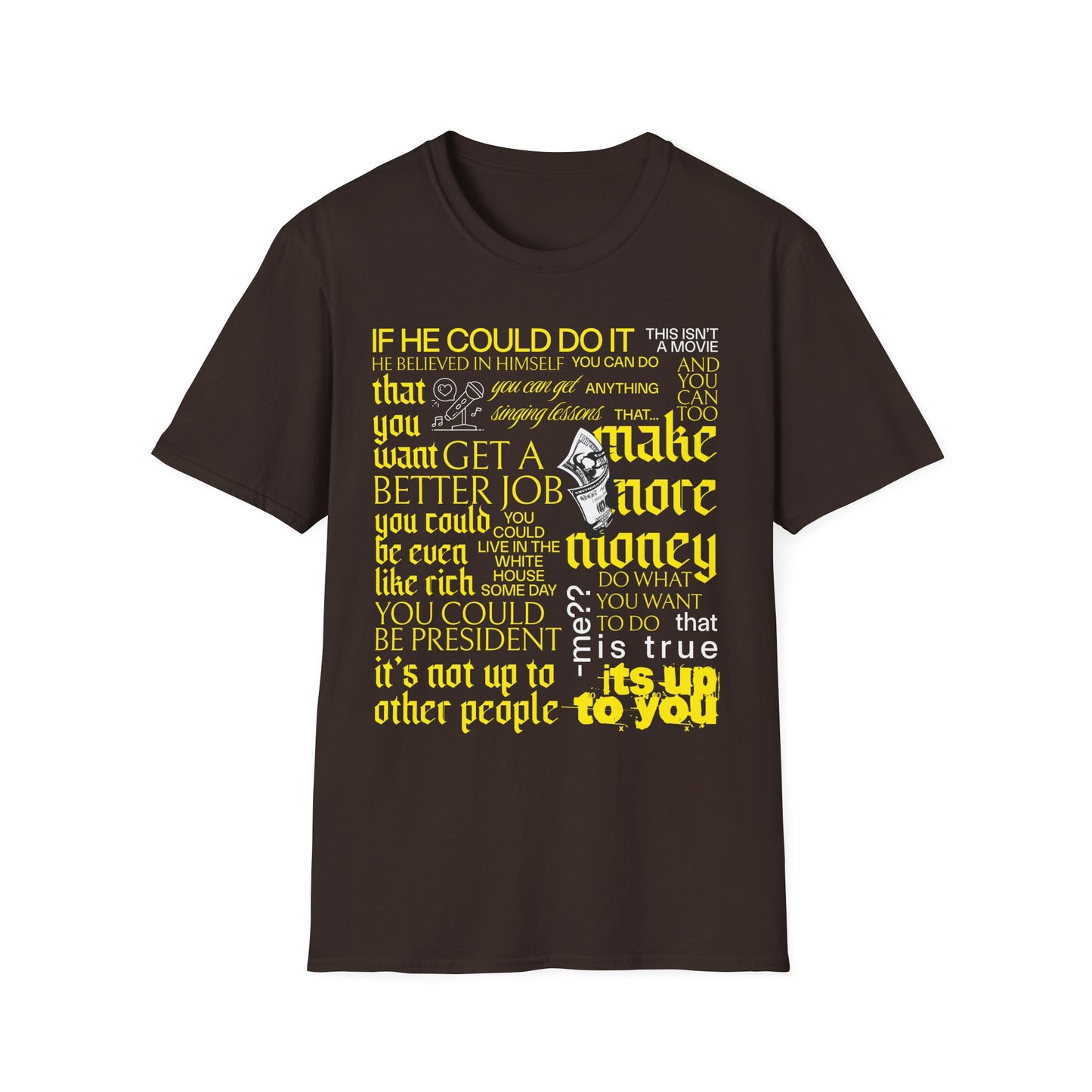 "If he can do it, you can too!" - Young Kid Motivational Speech T-Shirt - Front Print