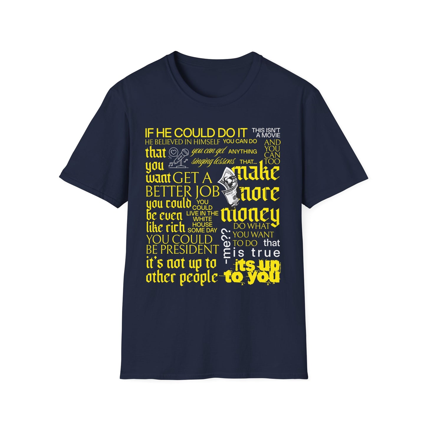 "If he can do it, you can too!" - Young Kid Motivational Speech T-Shirt - Front Print