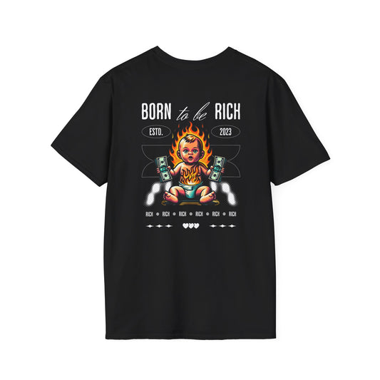 Born To Be Rich - Short-Sleeve Unisex T-Shirt - Back Print