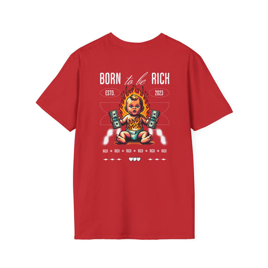 Born To Be Rich - Short-Sleeve Unisex T-Shirt - Back Print