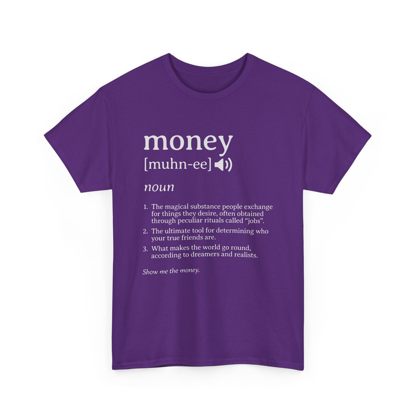 Money Definition - Organic Cotton T-shirt - Front Print