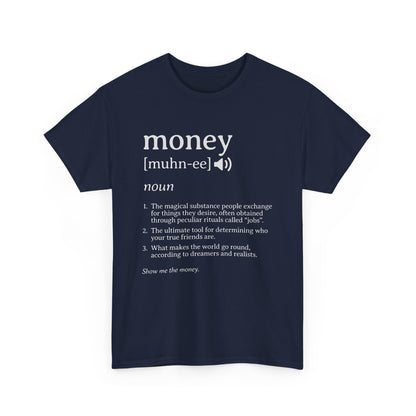 Money Definition - Organic Cotton T-shirt - Front Print