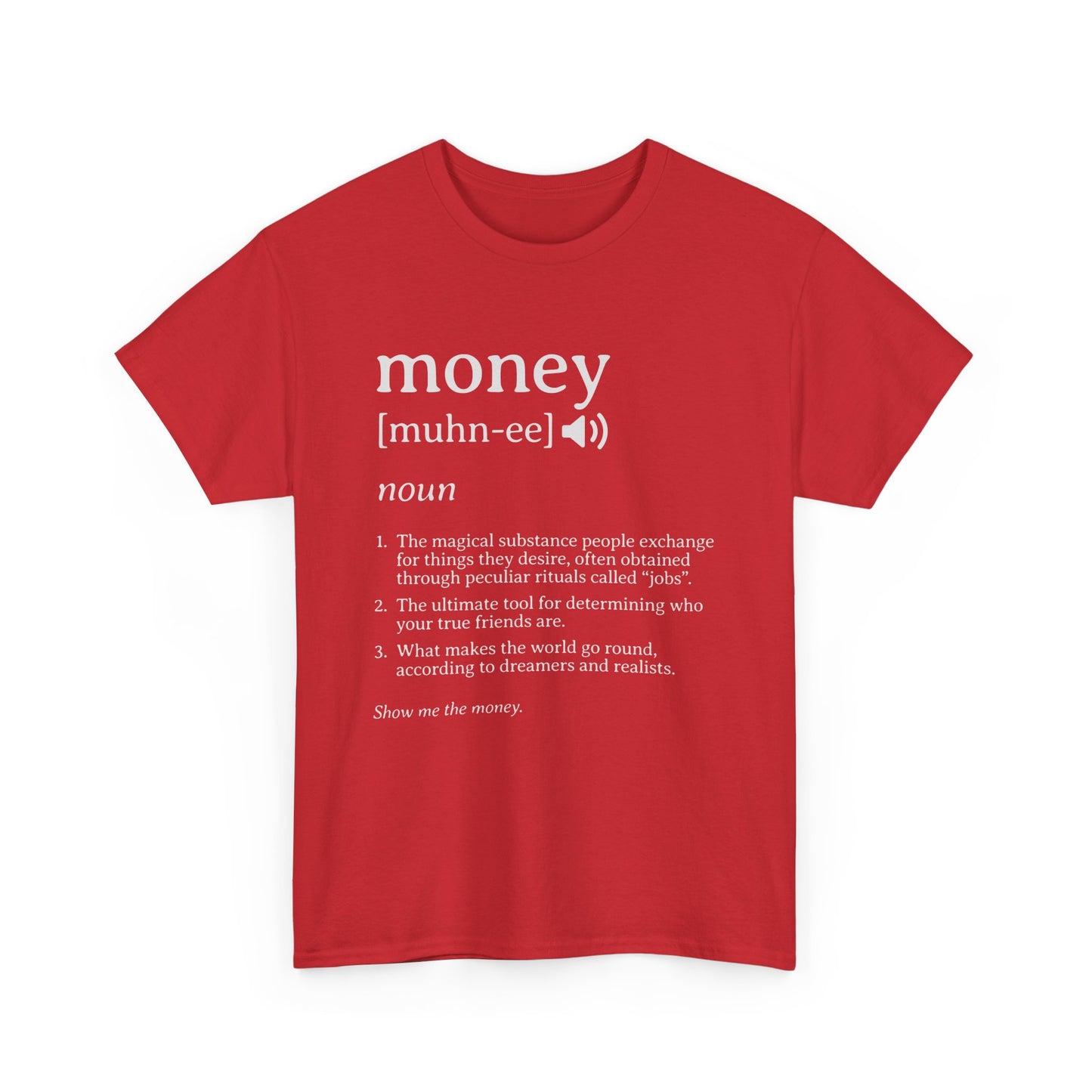 Money Definition - Organic Cotton T-shirt - Front Print