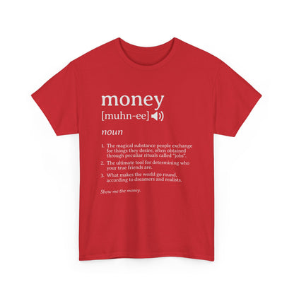 Money Definition - Organic Cotton T-shirt - Front Print