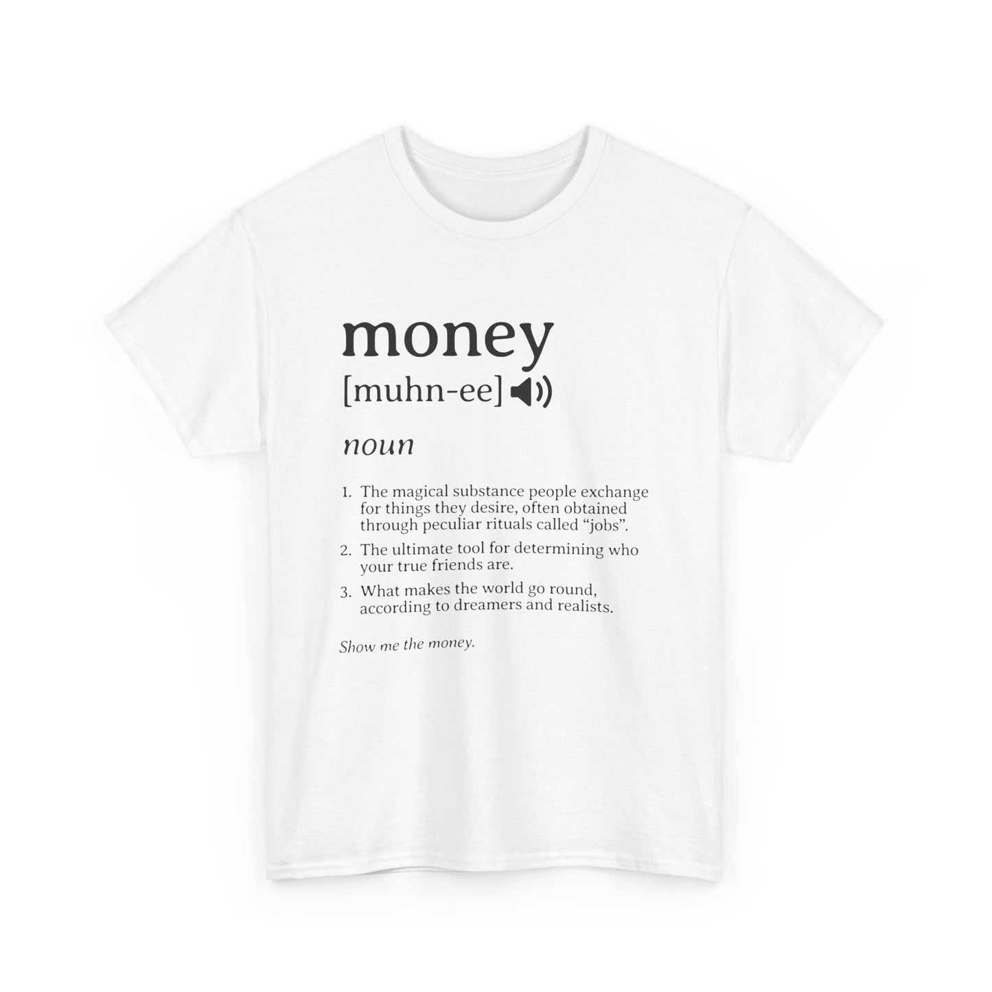 Money Definition - Organic Cotton T-shirt - Front Print