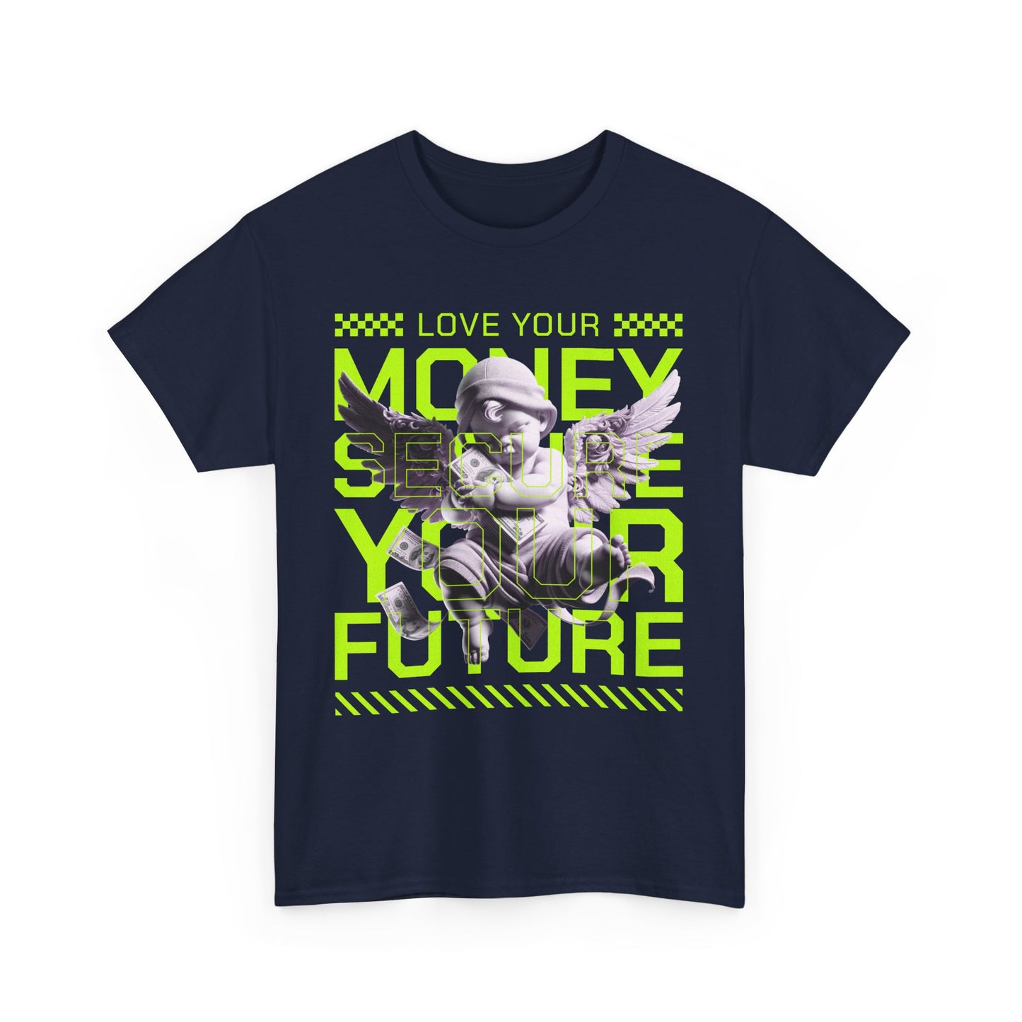 Love Your Money, Secure Your Life - Organic Cotton T-shirt - Front Print