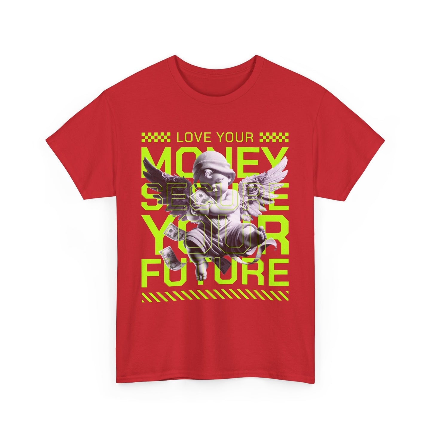 Love Your Money, Secure Your Life - Organic Cotton T-shirt - Front Print