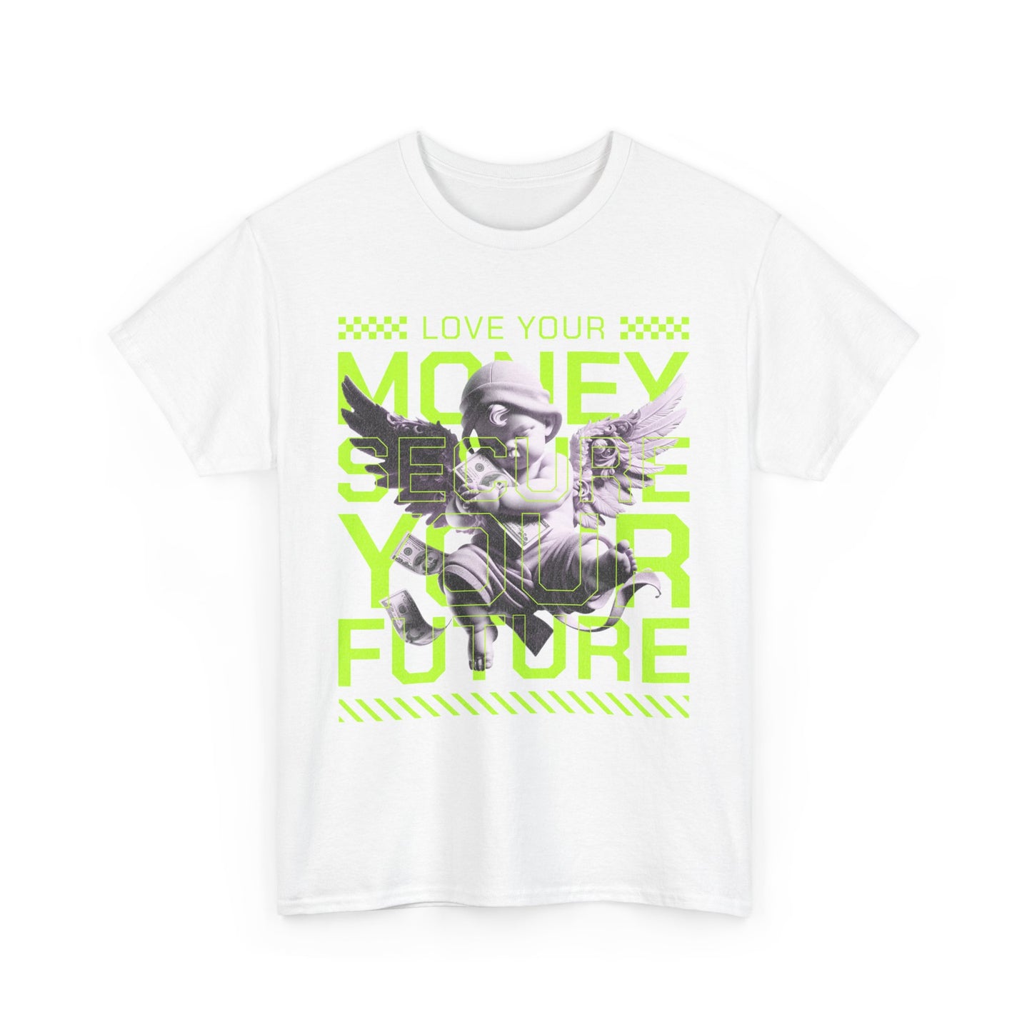 Love Your Money, Secure Your Life - Organic Cotton T-shirt - Front Print